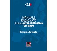 Manuale ragionato di diritto amministrativo europeo