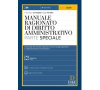 Manuale ragionato di diritto amministrativo. Parte speciale. Con 17 video tutori
