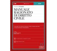 Manuale ragionato di diritto civile. Con 12 video tutorial e consigli per lo studio. Con aggiornamento online. Con interactive book