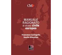 Manuale ragionato di diritto civile europeo