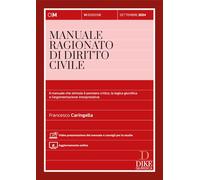 MANUALE RAGIONATO DI DIRITTO CIVILE - CARINGELLA FRANCESCO - Dike Giuridica