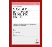 Manuale ragionato di diritto civile. Nuova ediz. Con AI Search Assistant. Con interactive book. Con video tutorial e consigli per lo studio