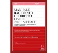 Manuale ragionato di diritto civile. Parte speciale. Le singole f