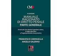 Manuale ragionato di diritto penale. Parte generale