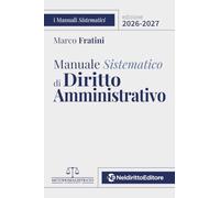 Manuale sistematico di diritto amministrativo 2026-2027