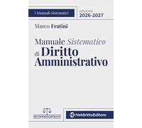 Manuale sistematico di diritto amministrativo 2026-2027