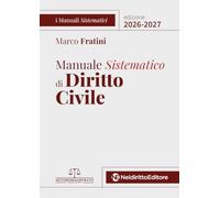 Manuale sistematico di diritto civile 2026-2027. Nuova ediz.