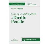Manuale sistematico di diritto penale 2024-2025. Nuova ediz.