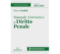 Manuale Sistematico di Diritto Penale parte Generale 2024-2025 Fratini