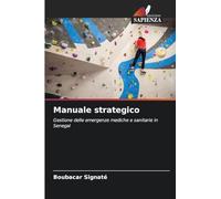 Manuale strategico: Gestione delle emergenze mediche e sanitarie in Senegal