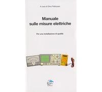 Manuale sulle misure elettriche. Per una installazione di qualità
