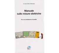 Manuale sulle misure elettriche. Per una installazione di qualità