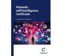 Manuale sull'intelligenza artificiale [Paperback] [Oct 02, 2024] Razzante, Ranie