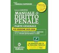 Manuale superiore 2025-2026 di diritto penale. Concorso magistratura e concorsi superiori