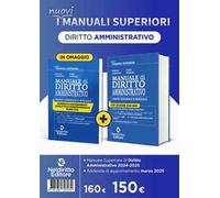 Manuale superiore di diritto amministrativo 2024-2025. Nuova ediz.