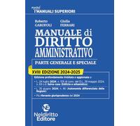 MANUALE DI DIRITTO AMMINISTRATIVO - PARTE GENERALE E SPECIALE - GAROFOLI