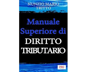 Manuale superiore di diritto tributario