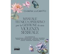 Manuale tecnico-operativo per la gestione di una violenza sessuale - Lucan...