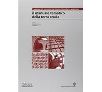 Il manuale tematico della terra cruda. Con CD-ROM