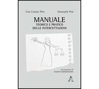 Manuale teorico e pratico delle intercettazioni