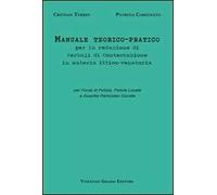 Manuale teorico-pratico per la redazione di verbali di contestazione in materia ittico-venatoria. Per forze di polizia, polizia locale e guardie particolari giurate