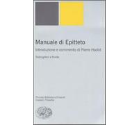 Manuale. Testo greco a fronte - Epitteto