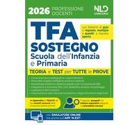 Manuale TFA sostegno per la scuola dell'infanzia e primaria 2026 con teoria e te