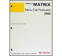 Manuale Toyota Matrix 2003 Nuovo Caratteristiche e Training Servizio