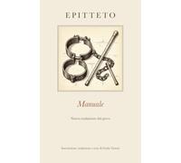 Manuale (Tradotto): Nuova traduzione dal greco, con introduzione e note