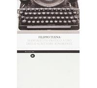 Manualetto pratico a uso dello scrittore ignorante
