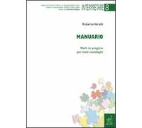 Manuario. Work in progress per temi sociologici