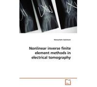Manuchehr Solei Nonlinear inverse finite element methods in electric (Tascabile)