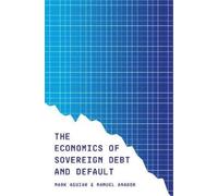 Manuel Amador Mark Ag The Economics of Sovereign Debt and Def (Copertina rigida)