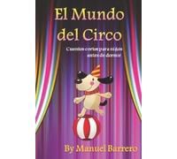 Manuel Barrero El Mundo del Circo (Tascabile) El Mundo de Sasha
