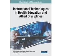 Manuel Bautista Instructional Technologies in Health Educatio (Copertina rigida)