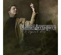 Manuel Berraquero - Si Te supiera Decir