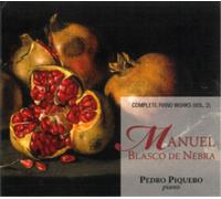 Manuel Blasco de Neb Manuel Blasco De Nebra: Complete Piano Works - Volume (CD)