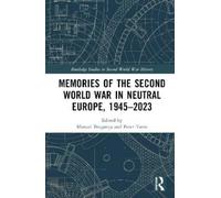 Manuel Bragança Memories of the Second World War in Neutral E (Copertina rigida)