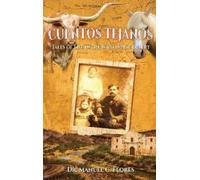 Dr. Manuel C. Flores Manuel C Flores Cuentos Tejanos (Copertina rigida)