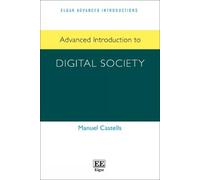 Manuel Castells Advanced Introduction to Digital Society (Copertina rigida)