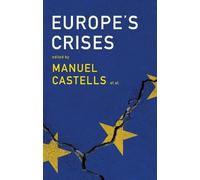 Manuel Castells Europe's Crises (Copertina rigida)