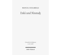Manuel Ceccarelli Enki und Ninmaḫ (Copertina rigida)