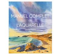 Manuel complet de l'aquarelle
