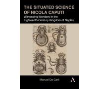 Manuel De Carli The Situated Science of Nicola Caputi (Tascabile)