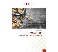 MANUEL DE DIABÉTOLOGIE TOME 2