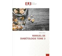 MANUEL DE DIABÉTOLOGIE TOME 3