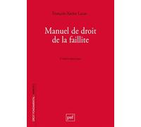Manuel de droit de la faillite: Prévention, retsucturation, liquidation