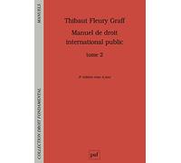 Manuel de droit international public: Tome 2