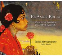 Manuel de Falla El Amor Brujo: Esencias De La Musica De Manuel De Falla (CD)
