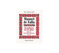 Manuel De Falla: El Sombrero De Tres Picos Suite 1 Escenas Y Danzas. For Orchestra